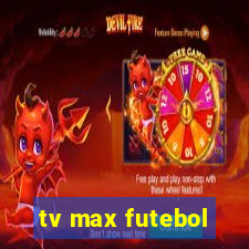 tv max futebol